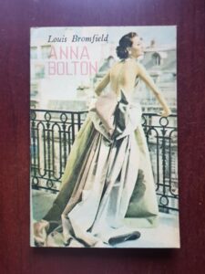 Louis Bromfield - Anna Bolton