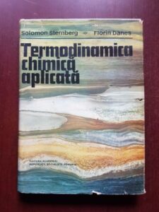 Solomon Sternberg, Florin Danes - Termodinamica chimica aplicata