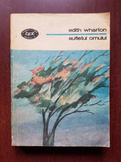 Edith Wharton - Sufletul omului
