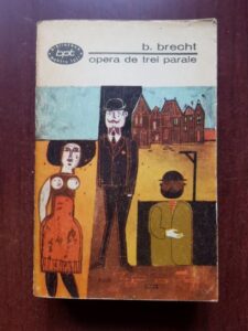Bertolt Brecht - Opera de trei parale