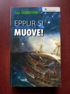 Isaia Iannaccone - Eppur si muove