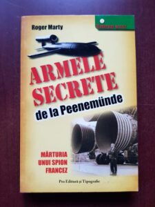 Roger Marty - Armele secrete de la Peenemunde
