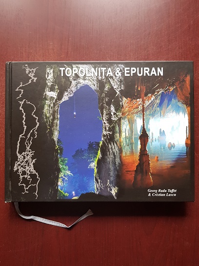 Georg Radu Taffet, Cristian Lascu - Pesterile Topolnita si Epuran / The Topolnita and Epuran caves