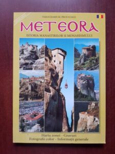 Theoharis M. Provatakis - Meteora. Istoria manastirilor si monahismului