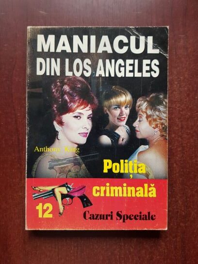 Anthony King - Maniacul din Los Angeles