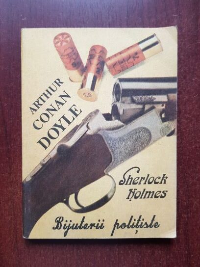 Arthur Conan Doyle - Sherlock Holmes. Bijuterii politiste