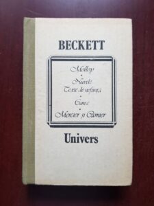 Samuel Beckett - Molloy. Nuvele texte de nefiinta. Cum e. Mercier si Camier