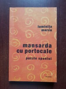 Luminita Marcu - Mansarda cu portocale. Puzzle spaniol