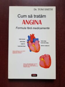 Tom Smith - Cum sa tratam angina. Formula fara medicamente