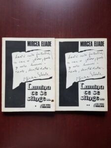Mircea Eliade - Lumina ce se stinge... 2 volume