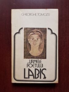 Gheorghe Tomozei - Urmele poetului Labis