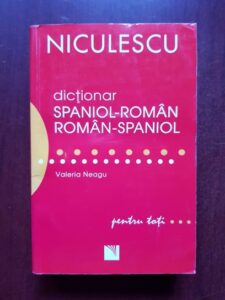 Valeria Neagu - Dictionar Spaniol-Roman, Roman-Spaniol