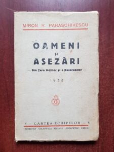 Miron Radu Paraschivescu - Oameni si asezari. Din Tara Motilor si a Basarabilor (1938)