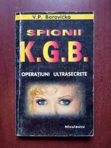 V. P. Borovicka - Spionii KGB