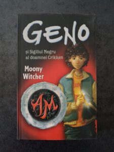 Moony Witcher - Geno si sigiliul negru al doamnei Crikken