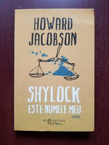 Howard Jacobson - Shylock este numele meu