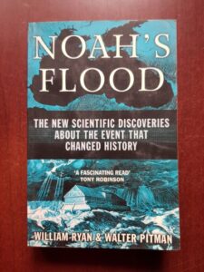 William Ryan, Walter Pitman - Noah's Flood. The New Scientific Discoveries about the Event That Changed History