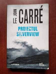 John Le Carre - Proiectul Silverview