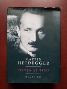 Martin Heidegger - Fiinta si timp (2019, editie cartonata)