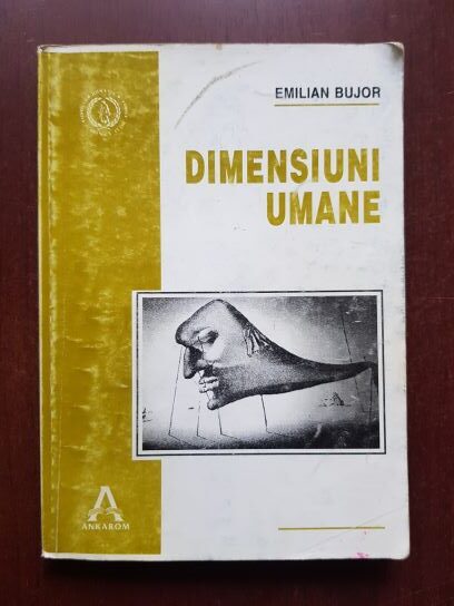 Emilian Bujor - Dimensiuni umane