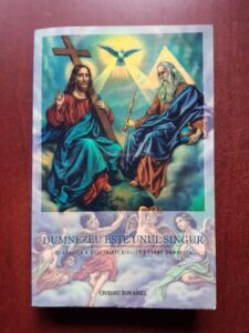 Ovidiu Iovanel - Dumnezeu este unul singur. O analiza a doctrinei biblice despre Dumnezeu