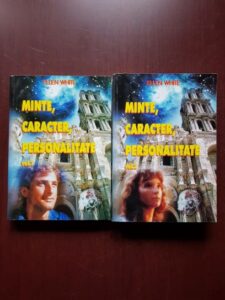 Ellen White - Minte, caracter, personalitate 2 volume