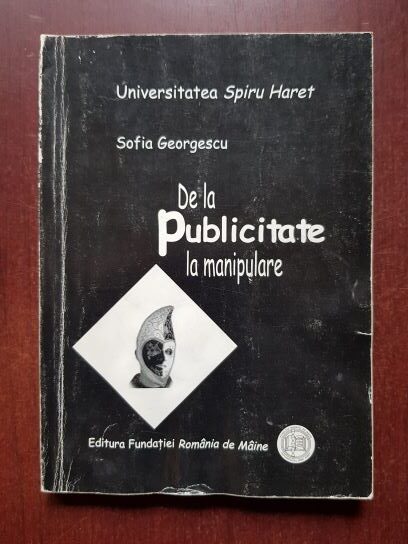 Sofia Georgescu - De la publicitate la manipulare