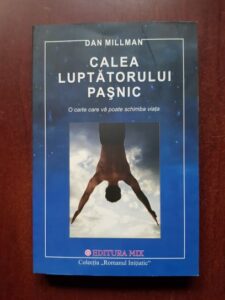Dan Millman - Calea luptatorului pasnic