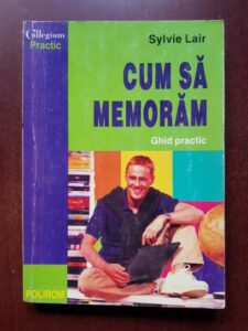 Sylvie Lair - Cum sa memoram. Ghid practic