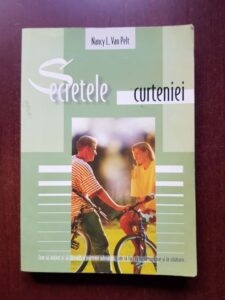 Nancy L. Van Pelt - Secretele curteniei