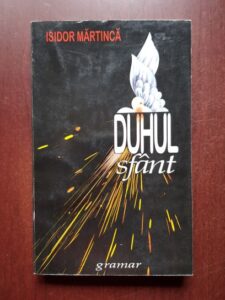 Isidor Martinca - Duhul Sfant