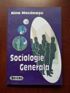 Nina Mocanasu - Sociologie generala