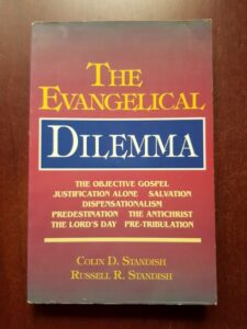 Colin D. Standish, Russell R. Standish - The Evangelical Dilemma