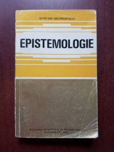 Stefan Georgescu - Epistemologie