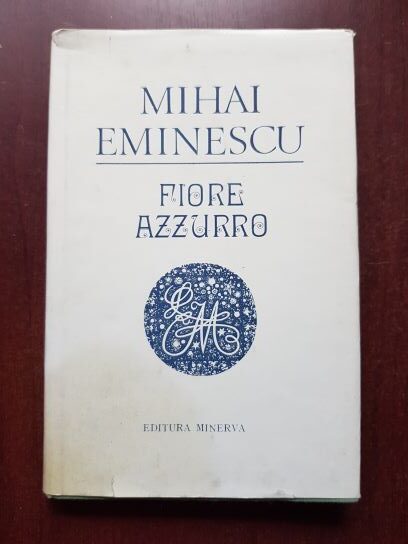 Mihai Eminescu - Fiore azzurro