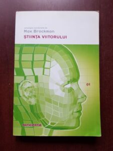 Max Brockman - Stiinta viitorului