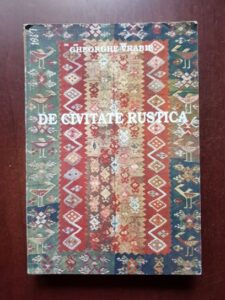 Gheorghe Vrabie - De civitate rustica