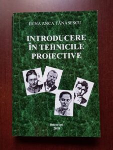 Irina Anca Tanasescu - Introducere in tehnicile proiective