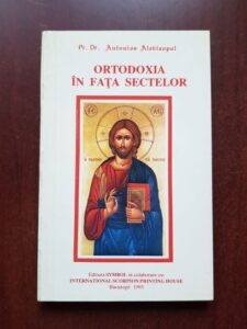 Antonios Alevizopol - Ortodoxia in fata sectelor