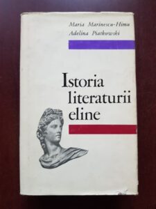 Maria Marinescu Himu, Adelina Piatkowski - Istoria literaturii eline