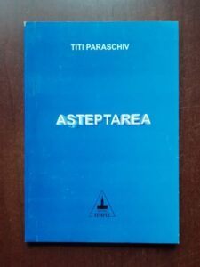 Titi Paraschiv - Asteptarea