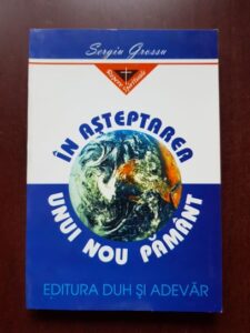 Sergiu Grossu - In asteptarea unui nou Pamant