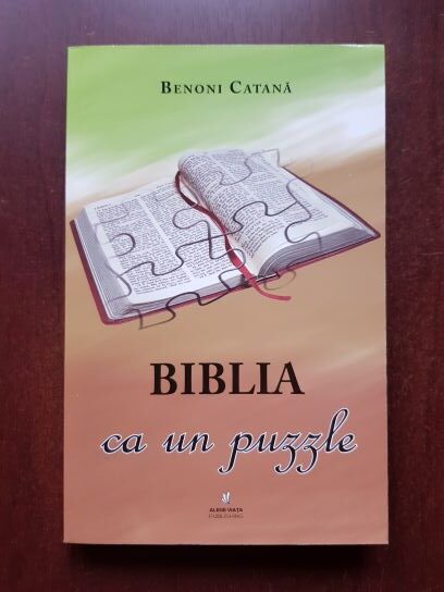 Benoni Catana - Biblia ca un puzzle