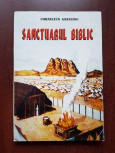Cornelius Greising - Sanctuarul biblic