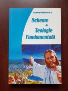 Isidor Martinca - Scheme de teologie fundamentala