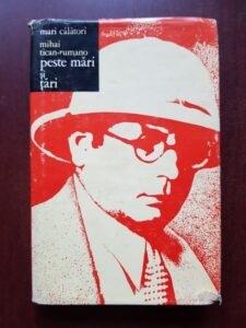 Mihai Tican Rumano - Peste mari si tari
