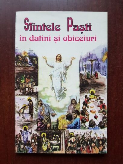 Sfintele Pasti in datini si obiceiuri