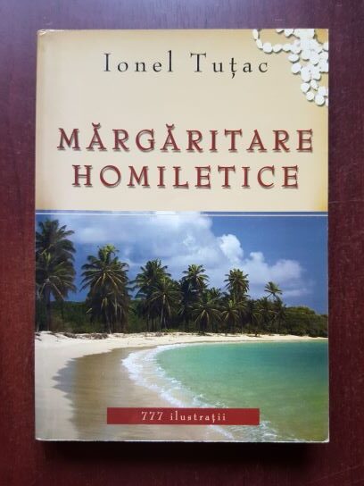 Ionel Tutac - Margaritare homiletice