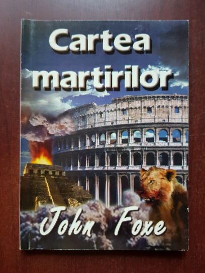 John Foxe - Cartea martirilor