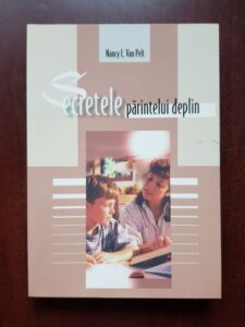 Nancy L. Van Pelt - Secretele parintelui deplin